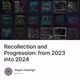 Recollection and Progression: from 2023 into 2024