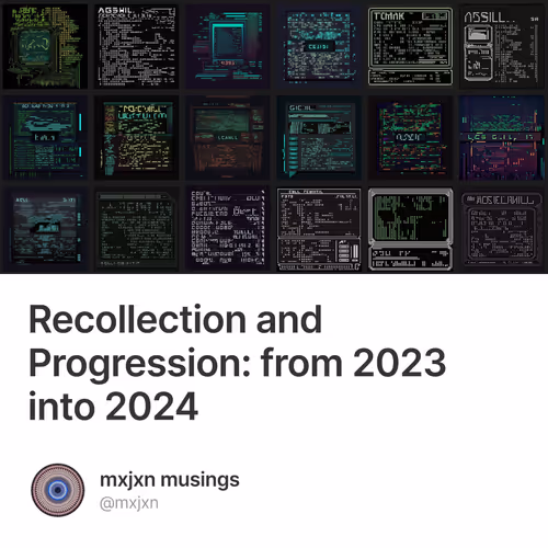 Recollection and Progression: from 2023 into 2024