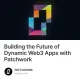 Building the Future of Dynamic Web3 Apps with Patchwork