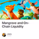 Mangrove and On-Chain Liquidity