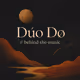 Dúo Dø // behind-the-music