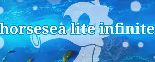 horsesea lite infinite