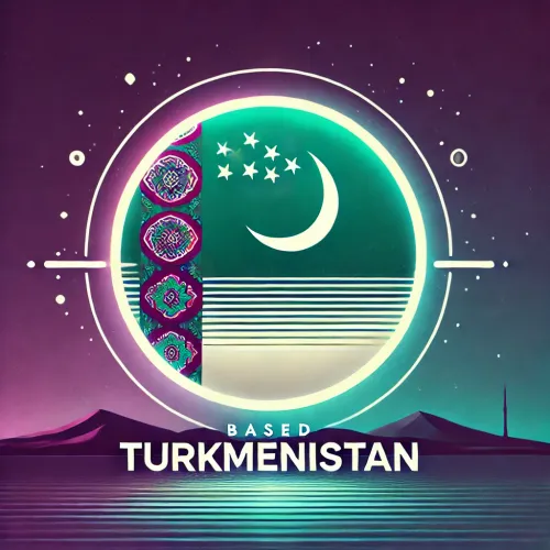 BASED TURKMENISTAN