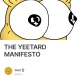 THE YEETARD MANIFESTO
