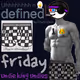 Friday uhhhndefined Undie King
