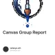 Canvas Group Report