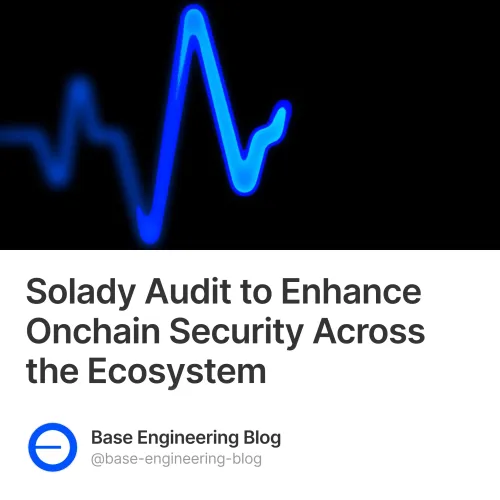 Solady Audit to Enhance Onchain Security Across the Ecosystem