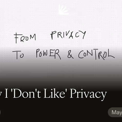 Why I 'Don't Like' Privacy