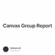 Canvas Group Report