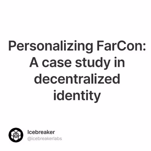 Personalizing FarCon: A case study in decentralized identity