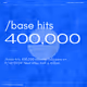 Base Hits 400,000