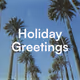Holiday Greetings