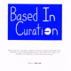 Based In Curation