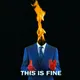 This Is Fine
