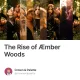 The Rise of Æmber Woods