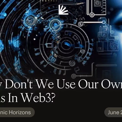 Why Don't We Use Our Own Tools In Web3?