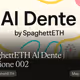 SpaghettETH Al Dente | Edizione 002