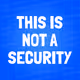 This is not a security.