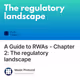 A Guide to RWAs - Chapter 2: The regulatory landscape