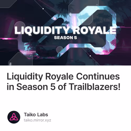 Liquidity Royale Continues in Season 5 of Trailblazers!