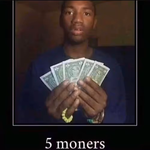 5 moners