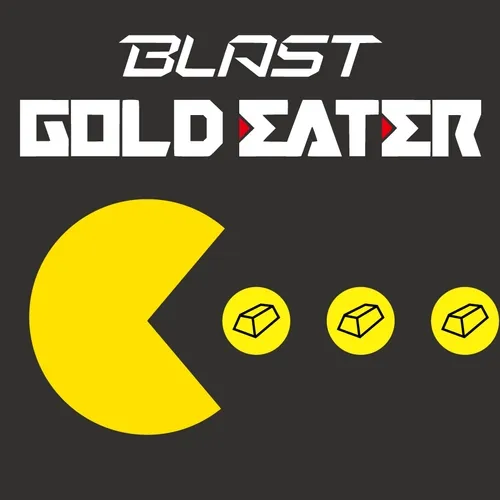 BLAST GOLD EATER