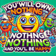 You get nothing