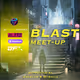 Blast Meet-up
