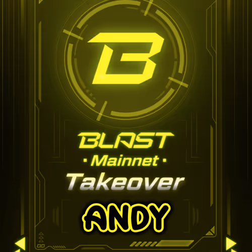 BLASTED ANDY Blast Mainnet Takeover NFT