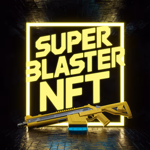 Super Blaster NFT