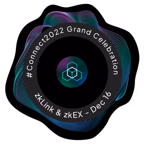 zkLink&ZKEX Recap #Connect2022