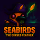 Seabirds The Cursed Feather