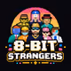 8-BIT Strangers