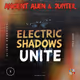 Electric Shadows Unite