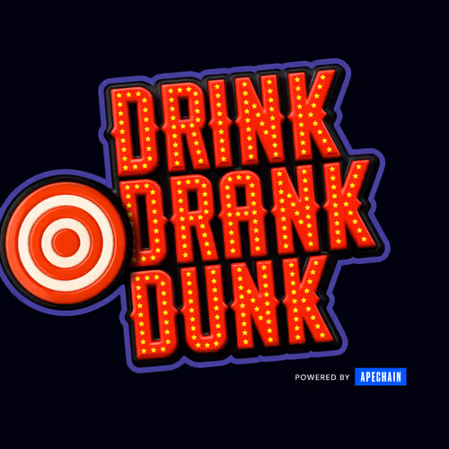 Drink.Drank.Dunk.