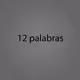 12 palabras