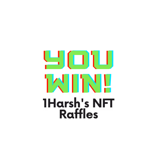 1Harsh's NFT Raffles