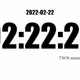 2022-02-22 02:22:22