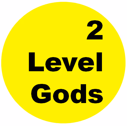 2 Level Gods