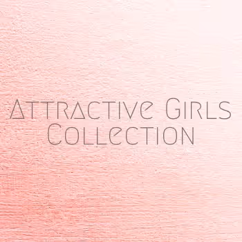 Attractive Girls Collection