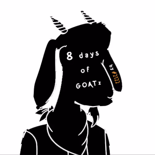 8 Days Of GOATz