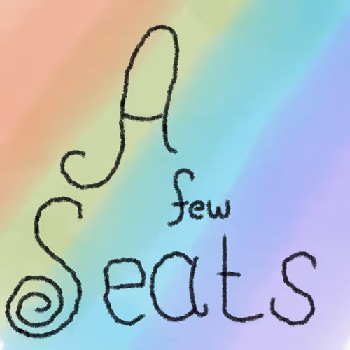 A Few Seats