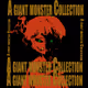 A giant monster collections - old