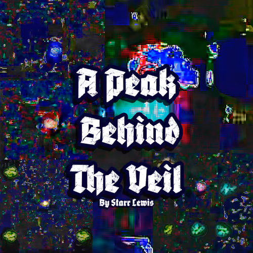 A Peak Behind The Veil - Series 1