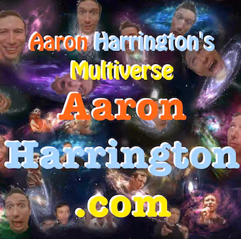 Aaron Harrington's Multiverse