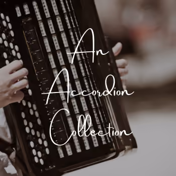 An Accordion Collection