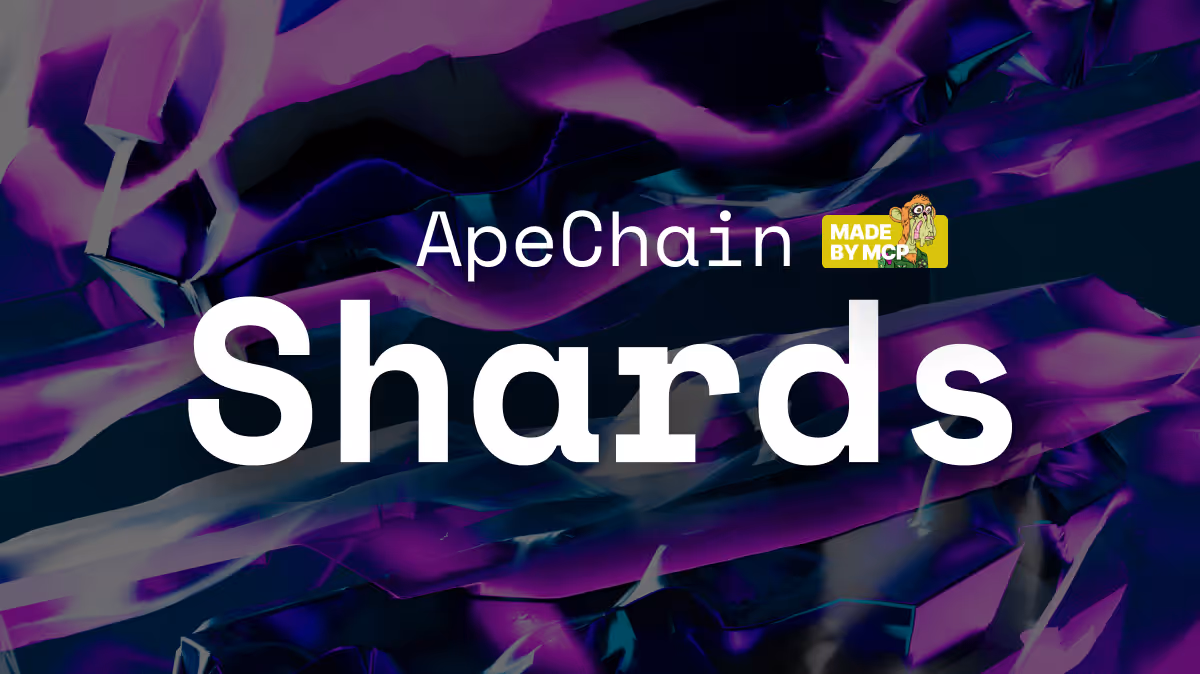 ApeChain Shards