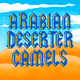 Arabian Deserter Camels - old