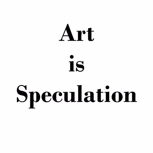 Art is Speculation