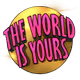 Art By The World Is Yours - old